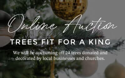 Trees Fit for a King Auction
